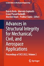 Download this eBook Advances in Structural Integrity for Mechanical, Civil, and Aerospace Applications