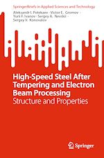 Télécharger le livre :  High-Speed Steel After Tempering and Electron Beam Processing