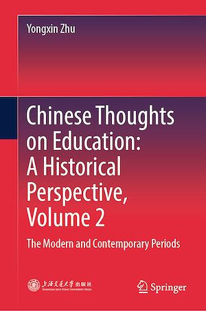 Téléchargez le livre :  Chinese Thoughts on Education: A Historical Perspective, Volume 2