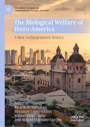 Téléchargez le livre :  The Biological Welfare of Ibero-America - A New Anthropometric History