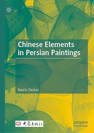 Téléchargez le livre :  Chinese Elements in Persian Paintings