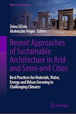 Télécharger le livre :  Recent Approaches of Sustainable Architecture in Arid and Semi-arid Cities