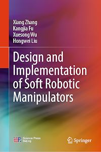 Téléchargez le livre :  Design and Implementation of Soft Robotic Manipulators