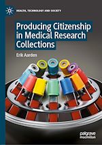 Télécharger le livre :  Producing Citizenship in Medical Research Collections