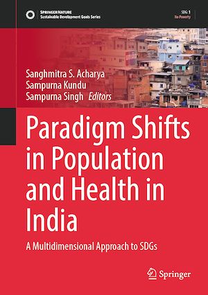 Téléchargez le livre :  Paradigm Shifts in Population and Health in India