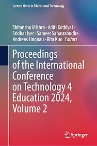 Download this ebook Proceedings of the International Conference on Technology 4 Education 2024, Volume 2