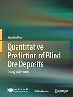 Télécharger le livre :  Quantitative Prediction of Blind Ore Deposits