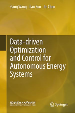 Télécharger le livre :  Data-driven Optimization and Control for Autonomous Energy Systems