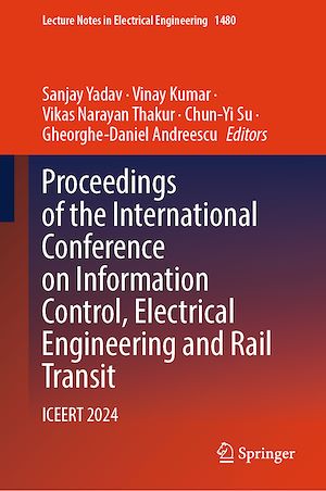 Téléchargez le livre :  Proceedings of the International Conference on Information Control, Electrical Engineering and Rail Transit