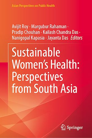 Téléchargez le livre :  Sustainable Women's Health: Perspectives from South Asia