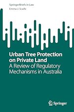 Télécharger le livre :  Urban Tree Protection on Private Land