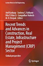 Télécharger le livre :  Recent Trends and Advances in Construction, Real Estate, Infrastructure and Project Management (CRIP) Sector