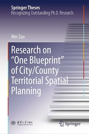 Téléchargez le livre :  Research on "One Blueprint" of City/County Territorial Spatial Planning