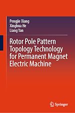 Télécharger le livre :  Rotor Pole Pattern Topology Technology for Permanent Magnet Electric Machine