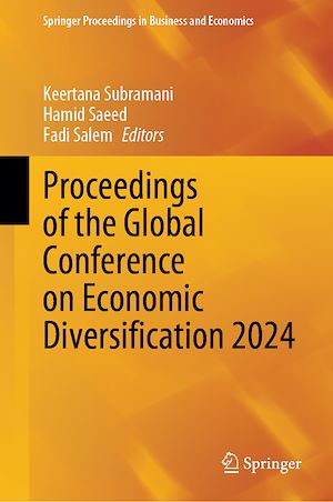 Téléchargez le livre :  Proceedings of the Global Conference on Economic Diversification 2024