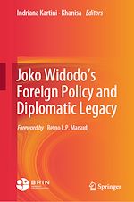 Télécharger le livre :  Joko Widodo's Foreign Policy and Diplomatic Legacy