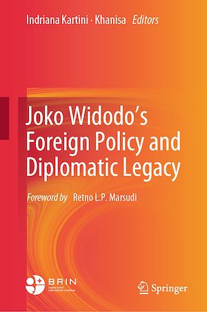 Téléchargez le livre :  Joko Widodo's Foreign Policy and Diplomatic Legacy