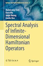 Télécharger le livre :  Spectral Analysis of Infinite-Dimensional Hamiltonian Operators