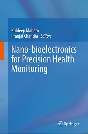 Télécharger le livre :  Nano-bioelectronics for Precision Health Monitoring