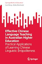 Télécharger le livre :  Effective Chinese Language Teaching in Australian Higher Education