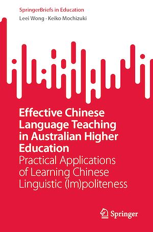 Téléchargez le livre :  Effective Chinese Language Teaching in Australian Higher Education