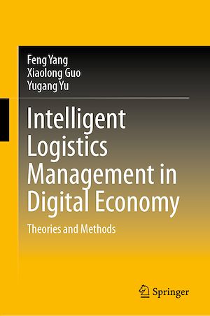 Téléchargez le livre :  Intelligent Logistics Management in Digital Economy