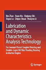 Télécharger le livre :  Lubrication and Dynamic Characteristics Analysis Technology