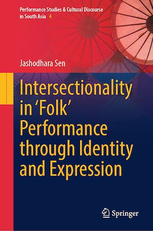 Téléchargez le livre :  Intersectionality in ‘Folk' Performance through Identity and Expression