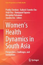 Télécharger le livre :  Women's Health Dynamics in South Asia