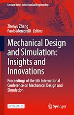 Download this eBook Mechanical Design and Simulation: Insights and Innovations