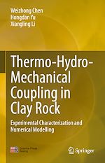 Télécharger le livre :  Thermo-Hydro-Mechanical Coupling in Clay Rock