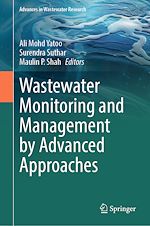 Télécharger le livre :  Wastewater Monitoring and Management by Advanced Approaches