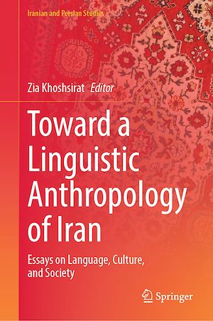Téléchargez le livre :  Toward a Linguistic Anthropology of Iran