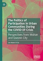 Télécharger le livre :  The Politics of Participation in Urban Communities during the COVID-19 Crisis