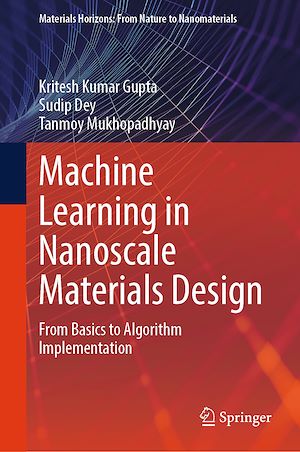 Téléchargez le livre :  Machine Learning in Nanoscale Materials Design
