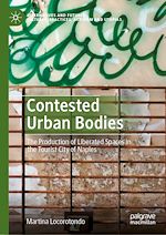 Télécharger le livre :  Contested Urban Bodies