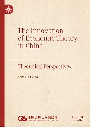 Téléchargez le livre :  The Innovation of Economic Theory in China