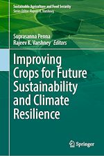 Télécharger le livre :  Improving Crops for Future Sustainability and Climate Resilience