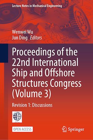 Download the eBook: Proceedings of the 22nd International Ship and Offshore Structures Congress (Volume 3)