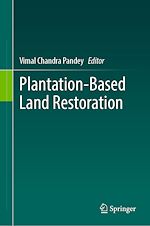 Télécharger le livre :  Plantation-Based Land Restoration