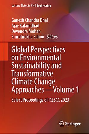 Téléchargez le livre :  Global Perspectives on Environmental Sustainability and Transformative Climate Change Approaches—Volume 1