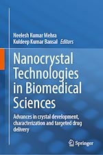 Télécharger le livre :  Nanocrystal Technologies in Biomedical Sciences