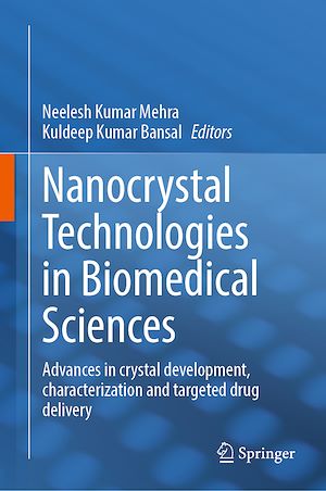 Téléchargez le livre :  Nanocrystal Technologies in Biomedical Sciences