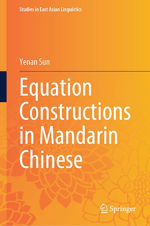 Téléchargez le livre :  Equation Constructions in Mandarin Chinese