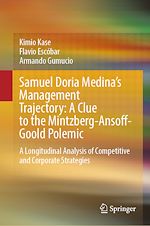 Download this eBook Samuel Doria Medina's Management Trajectory: A Clue to the Mintzberg-Ansoff-Goold Polemic