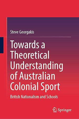 Téléchargez le livre :  Towards a Theoretical Understanding of Australian Colonial Sport
