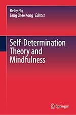 Télécharger le livre :  Self-Determination Theory and Mindfulness