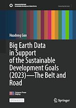 Télécharger le livre :  Big Earth Data in Support of the Sustainable Development Goals (2023) – The Belt and Road