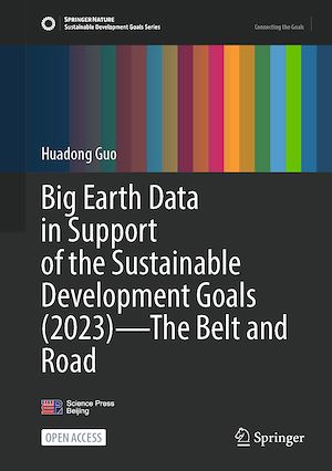 Téléchargez le livre :  Big Earth Data in Support of the Sustainable Development Goals (2023) – The Belt and Road