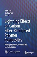 Télécharger le livre :  Lightning Effects on Carbon Fiber-Reinforced Polymer Composites